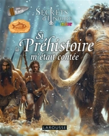 Si la préhistoire m'était contée
