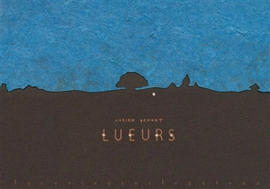 Lueurs - Adrien Demont