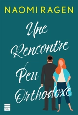 Une rencontre peu orthodoxe - Naomi Ragen