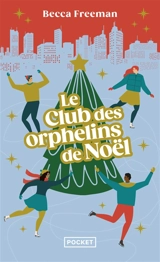 Le club des orphelins de Noël - Becca Freeman