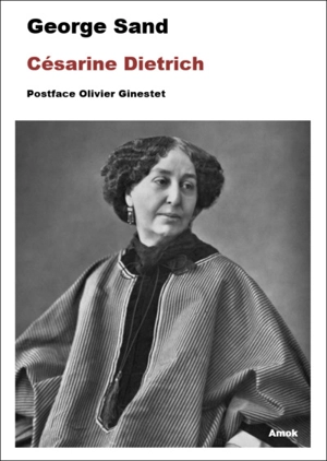 Césarine Dietrich - George Sand