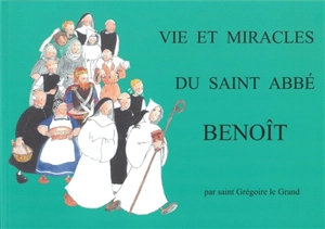 Vie et miracles du saint abbé Benoît - Grégoire 1