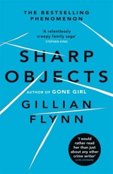 Sharp Objects - Gillian Flynn