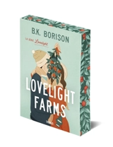 Lovelight. Lovelight farms - B.K. Borison