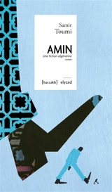 Amin : une fiction algérienne - Samir Toumi