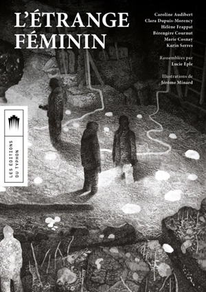L'étrange féminin