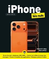 iPhone pour les nuls : édition iOS 26 - Edward C. Baig