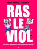Ras le viol : faire mieux collectivement contre les violences sexuelles - Esther Meunier