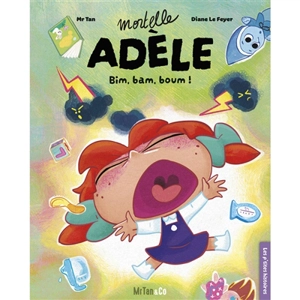 Mortelle Adèle. Bim, bam, boum ! - Mr Tan