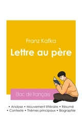 Réussir son Bac de français 2026 : Analyse de la Lettre au père de Franz Kafka - Franz Kafka
