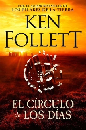El circulo de los dias / Circle of Days - Ken Follett