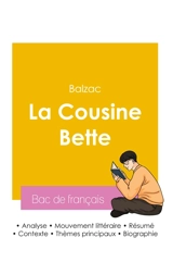 Réussir son Bac de français 2026 : Analyse du roman La Cousine Bette de Balzac - de Balzac, Honoré