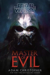 Star Wars : Master of Evil - Adam Christopher
