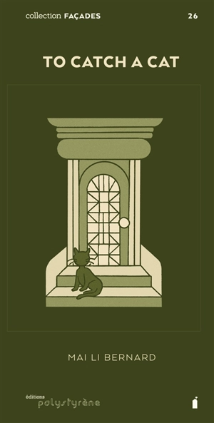 To catch a cat - Mai-Li Bernard