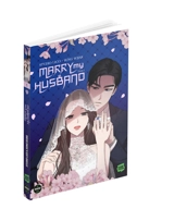 Marry my husband. Vol. 1 - Studio Lico