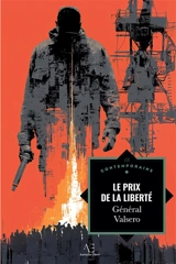 Le Prix de la liberté - Valsero, Général