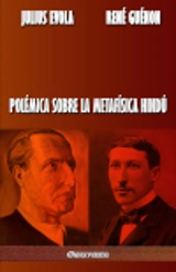 Polémica sobre la metafísica hindú - Julius Evola