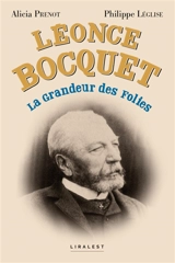 Léonce Bocquet : la grandeur des folies - Alicia Prenot