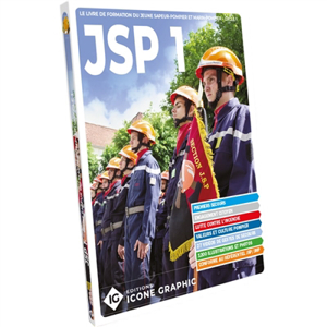 Editions Icone graphic - Formation des jeunes sapeurs-pompiers : JSP ...