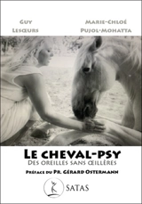 Le cheval-psy : des oreilles sans oeillères - Guy Lesoeurs