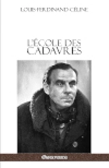 L'école des cadavres - Destouches, Louis-Ferdinand