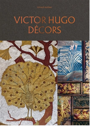 Victor Hugo : décors - Gérard Audinet