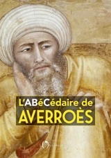 L'abécédaire de Averroès - Averroès