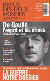 Revue des deux mondes. La guerre : notre dossier : IA, nucléaire, cyber, coûts, ennemis, images...