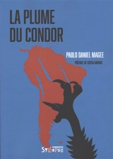 La plume du Condor - Pablo Daniel Magee