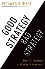 Good Strategy Bad Strategy - Richard P. Rumelt