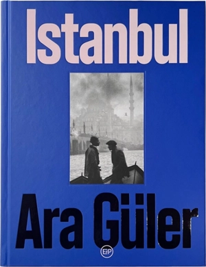 Istanbul - Ara Güler