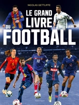 Le grand livre du football - Nicolas Gettliffe