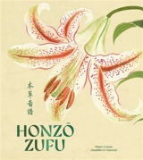 Honzo Zufu : album illustré de la materia medica - Tsunemasa Iwasaki
