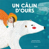 Un câlin d'ours - Susanna Isern