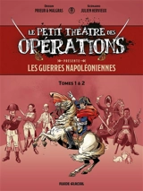 Le petit théâtre des opérations présente : les guerres napoléoniennes : écrin t01 et t02 - Julien Hervieux