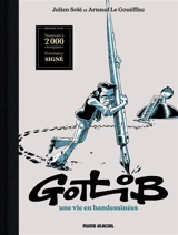 Gotlib, une vie en bandessinées - Arnaud Le Gouëfflec