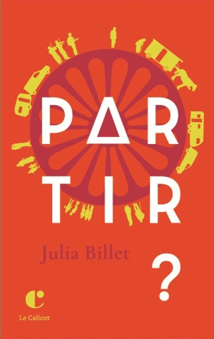 Partir ? - Julia Billet