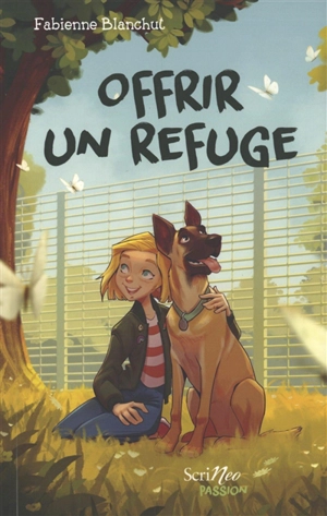 Offrir un refuge - Fabienne Blanchut