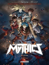Les Mythics. Vol. 26. Le mal - Philippe Ogaki