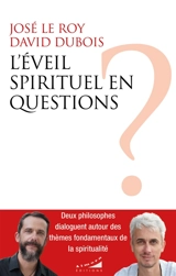L'éveil spirituel en questions - José Le Roy
