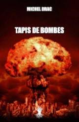 Tapis de bombes - Michel Drac