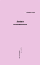 Swiftie : une métamorphose - Paula Ringer