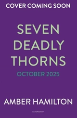 Seven Deadly Thorns - Amber Hamilton
