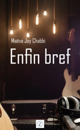 Enfin bref - Maëva Joy Chabbi