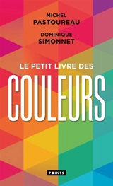 Le petit livre des couleurs - Michel Pastoureau