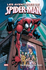 Les aventures de Spider-Man. Un spectacle de trop ! - Chris Kipiniak