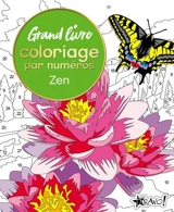 Grand livre de coloriage par numéros : Zen - David Woodroffe