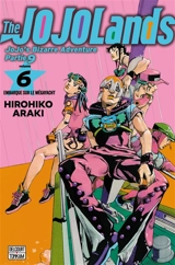 The Jojolands : Jojo's bizarre adventure. Vol. 6. Embarque sur le mégayacht - Hirohiko Araki
