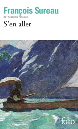 S'en aller - François Sureau