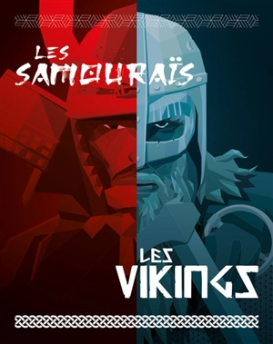 Les samouraïs, les Vikings
